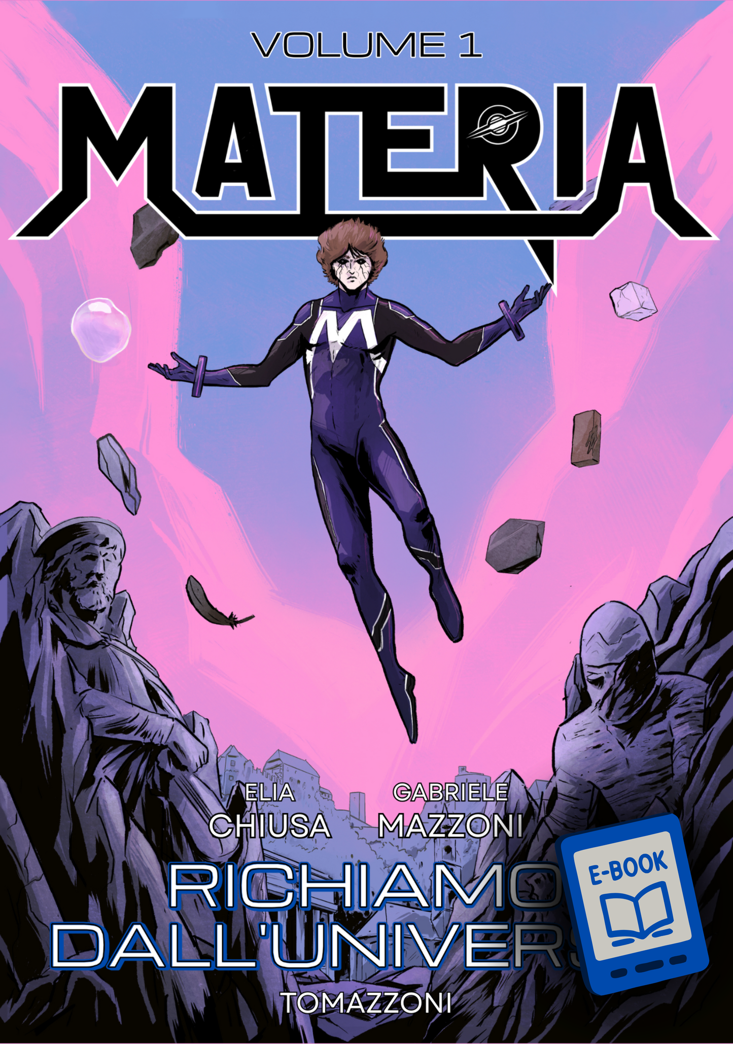 Vol. 1 - Richiamo dall'Universo [EBOOK]